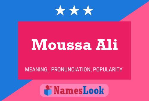 Moussa Ali Name Poster