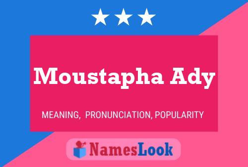 Moustapha Ady Name Poster