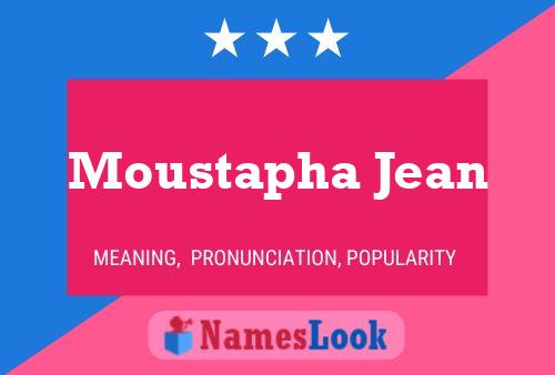 Moustapha Jean Name Poster