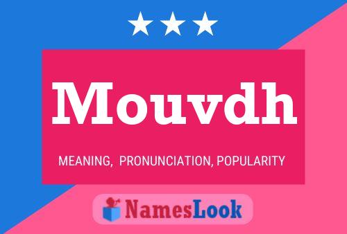 Mouvdh Name Poster