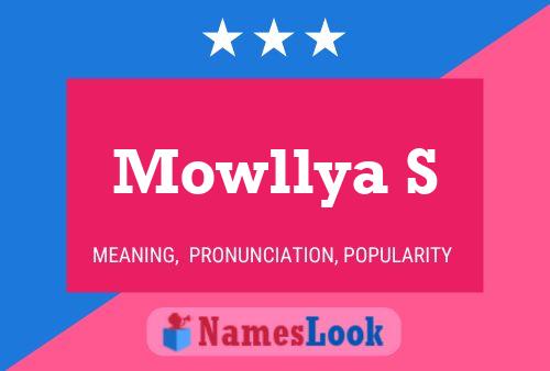 Mowllya S Name Poster