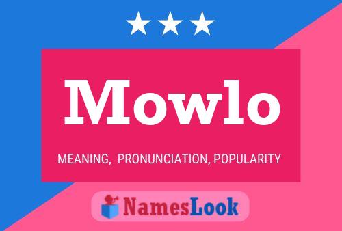 Mowlo Name Poster