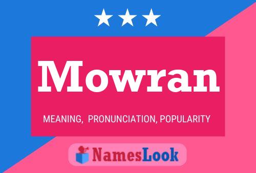 Mowran Name Poster