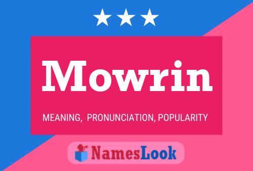 Mowrin Name Poster