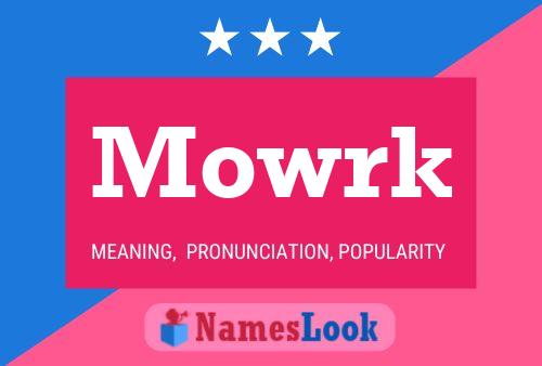 Mowrk Name Poster