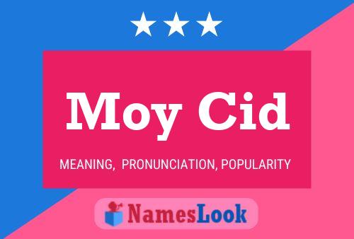 Moy Cid Name Poster