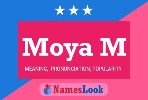 Moya M Name Poster