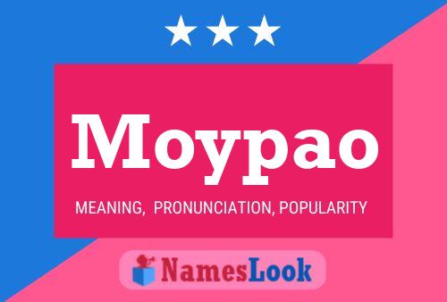 Moypao Name Poster