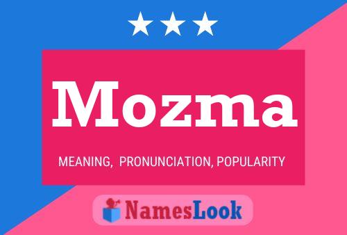 Mozma Name Poster