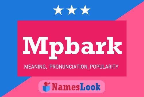 Mpbark Name Poster