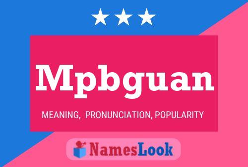 Mpbguan Name Poster