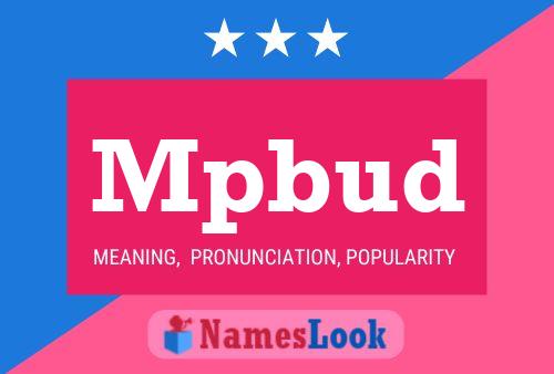 Mpbud Name Poster