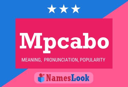 Mpcabo Name Poster