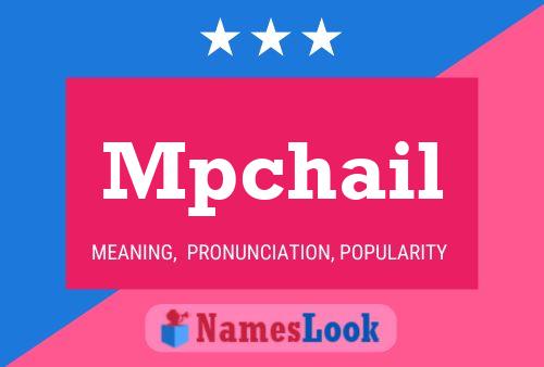 Mpchail Name Poster