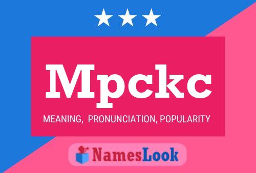 Mpckc Name Poster