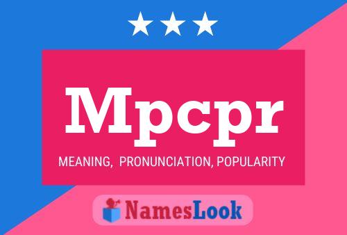 Mpcpr Name Poster