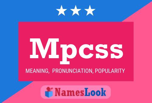 Mpcss Name Poster