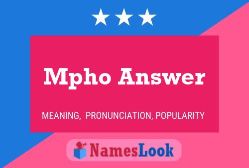 Mpho Answer Name Poster