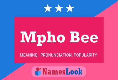 Mpho Bee Name Poster