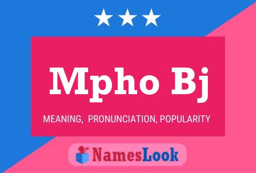 Mpho Bj Name Poster