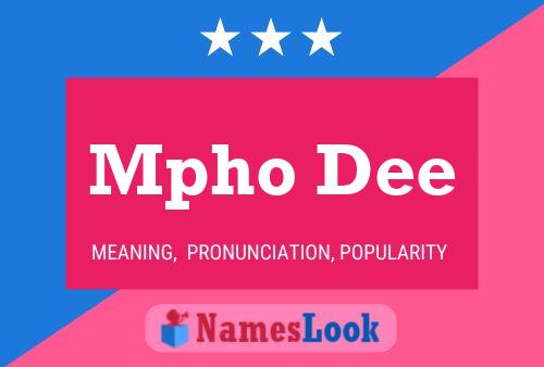 Mpho Dee Name Poster