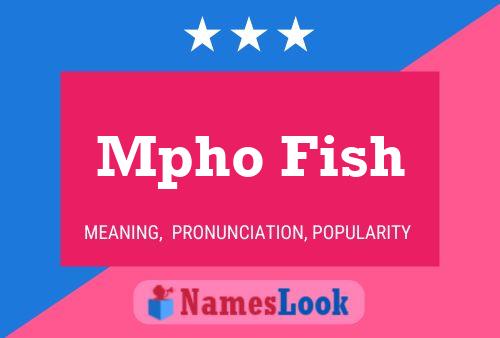 Mpho Fish Name Poster