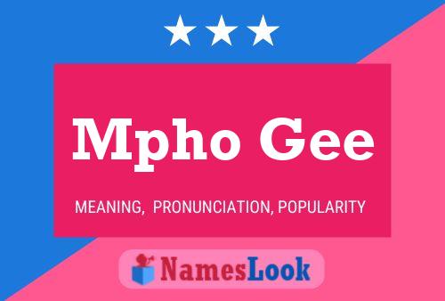 Mpho Gee Name Poster