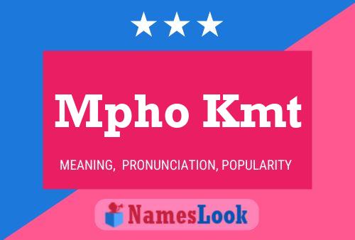 Mpho Kmt Name Poster