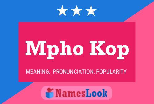 Mpho Kop Name Poster