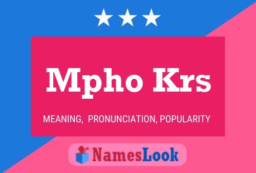 Mpho Krs Name Poster