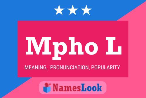 Mpho L Name Poster