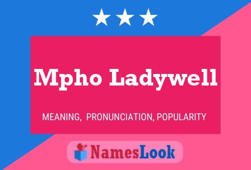 Mpho Ladywell Name Poster