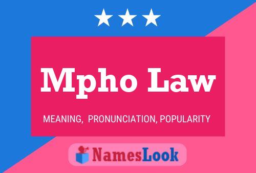 Mpho Law Name Poster