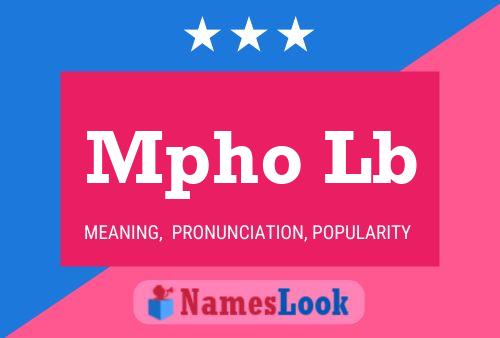 Mpho Lb Name Poster