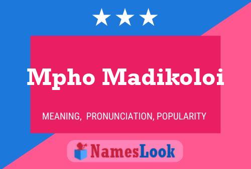 Mpho Madikoloi Name Poster