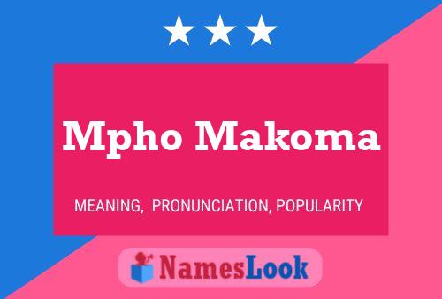 Mpho Makoma Name Poster