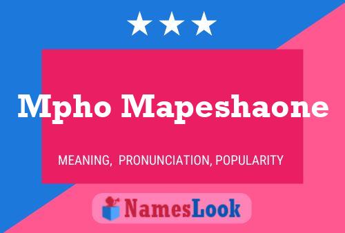 Mpho Mapeshaone Name Poster