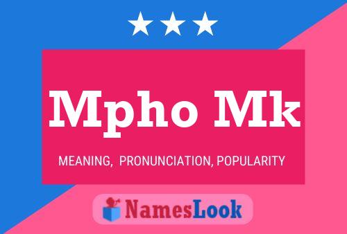 Mpho Mk Name Poster