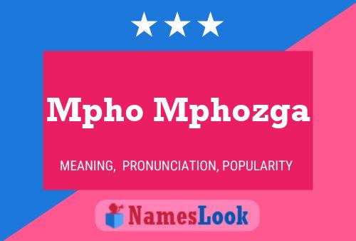 Mpho Mphozga Name Poster