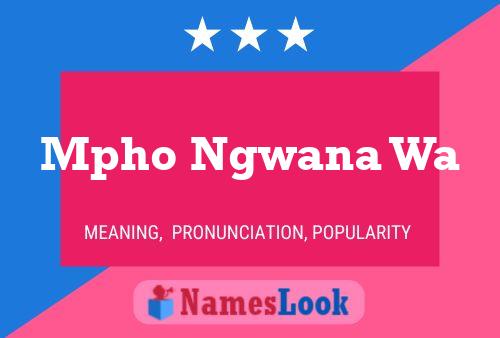 Mpho Ngwana Wa Name Poster