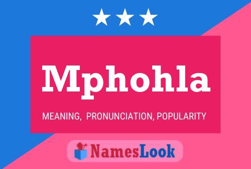 Mphohla Name Poster