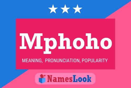 Mphoho Name Poster