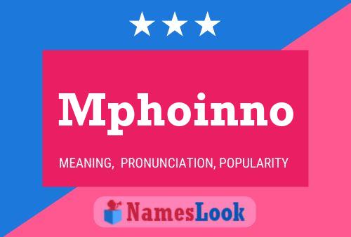 Mphoinno Name Poster