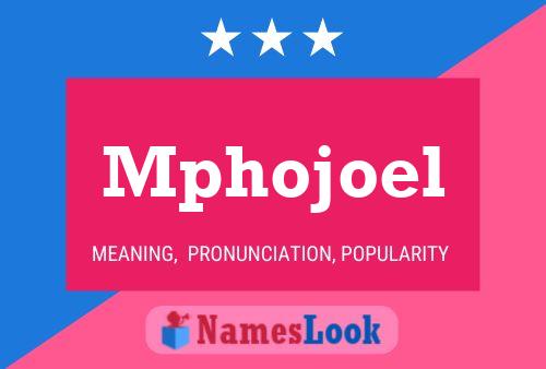 Mphojoel Name Poster