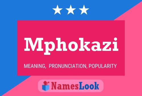 Mphokazi Name Poster