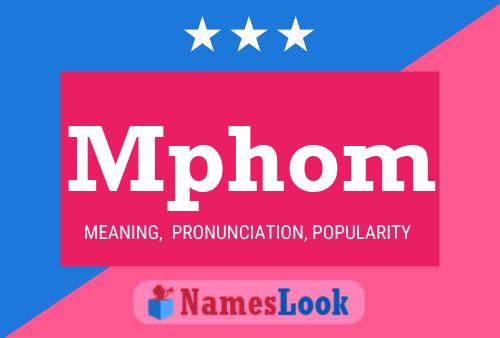 Mphom Name Poster