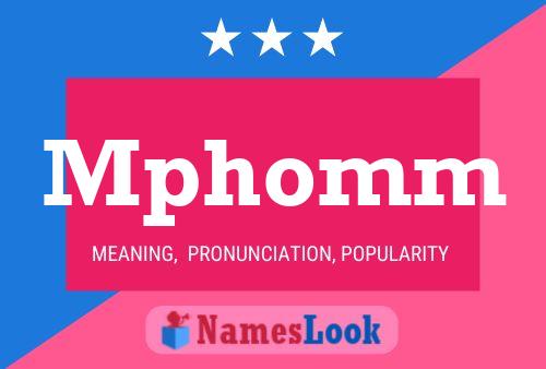 Mphomm Name Poster