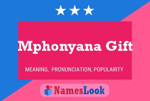 Mphonyana Gift Name Poster