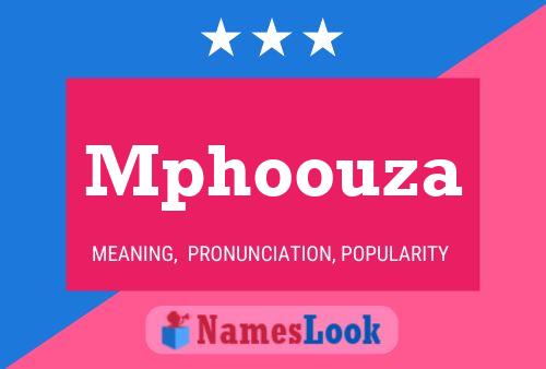 Mphoouza Name Poster