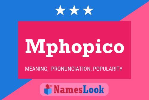 Mphopico Name Poster